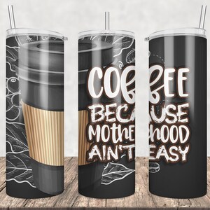 Coffee Tumbler Sublimation Tumblers Png Coffee 20oz Skinny Tumbler ...