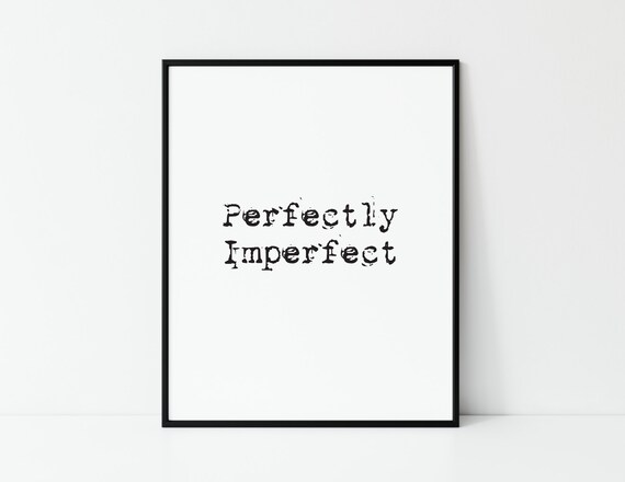 Citation Parfaitement Imparfaite Self Love Print Noir Et Etsy