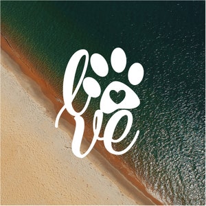 Love with Paw Print Vinyl Decal | Dog Decal | Pet Lover | Dog Mom | Dog Paw | Tumbler Decal | Water Bottle Decal | Laptop Decal | Car Decal