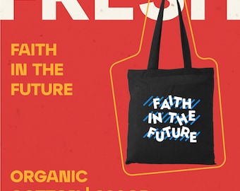 Bolsa de algodón orgánico ecológica Faith In The Future