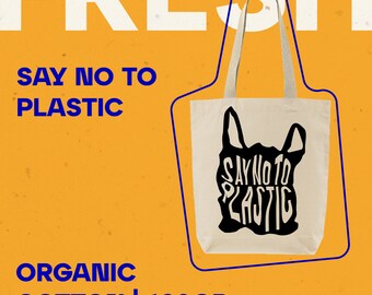 Di no al plástico / Bolsa de algodón orgánico ecológica