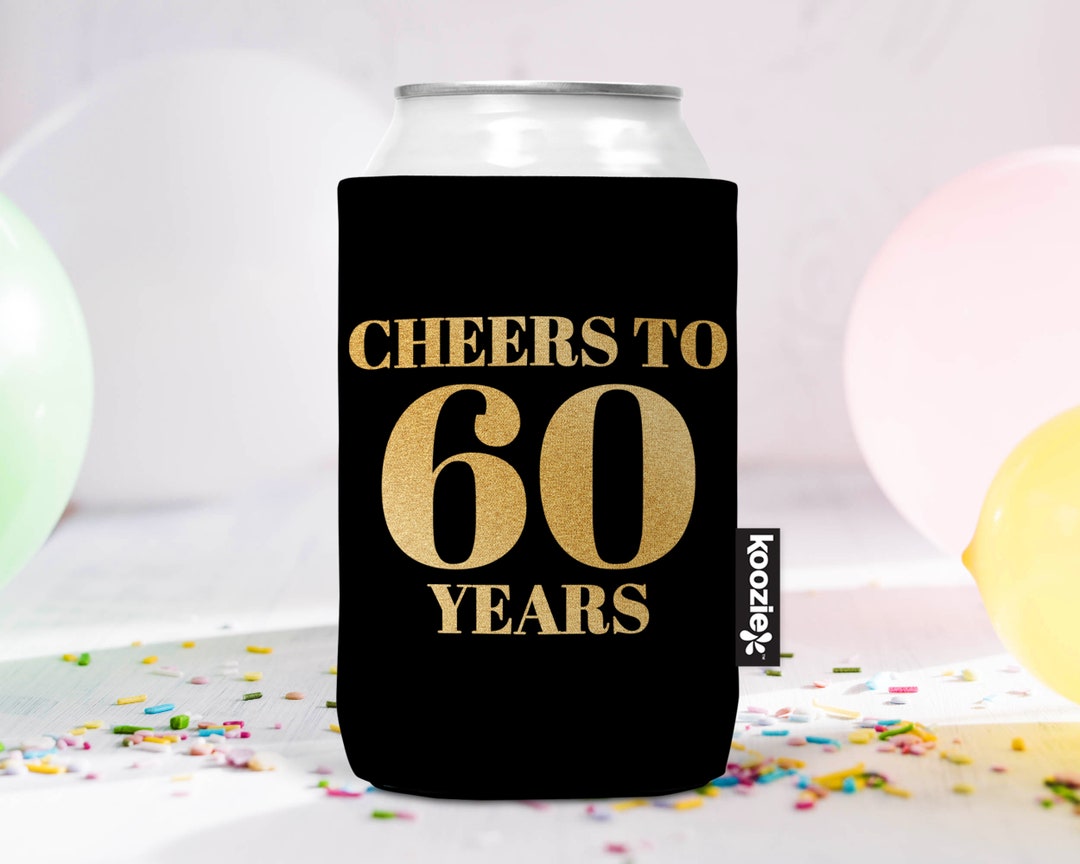 60th Birthday KOOZIE® Can Cooler Party Favor 60th Anniversary - Etsy
