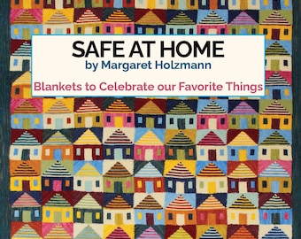 Safe at Home Book (hardcover): Blankets to Celebrate our Favorite Things