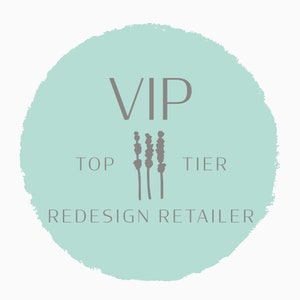 May include: A light blue circle with the text "VIP TOP TIER REDESIGN RETAILER" and a stylized image of three lavender sprigs.