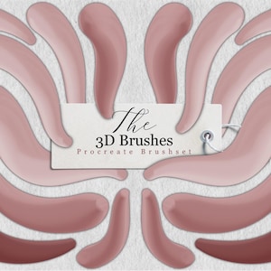 May include: An arrangement of 3D brushes in shades of pink and brown, displayed in a circular pattern. A tag in the centre reads "The 3D Brushes Procreate Brushset". The brushes have a smooth, curved design.