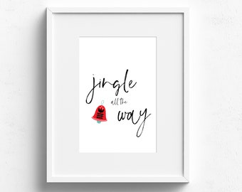 Jingle all the way {printable Christmas art}