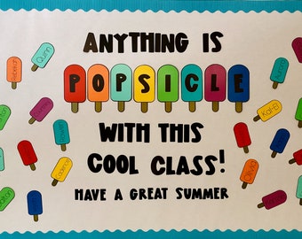 Anything is Popsicle with this cool class teacher bulletin board; end of the year school bulletin board; physical item bulletin board kit