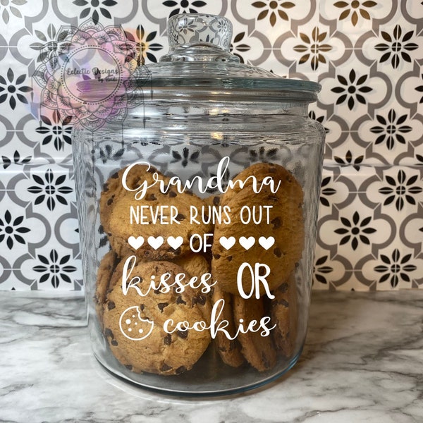 Grandma never runs out of kisses or cookies Cookie Jar personalized cookie jar custom cookie jar glass cookie jar gift