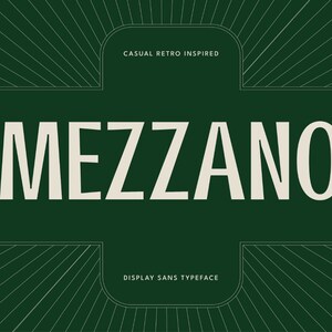 Mezzano - Casual Retro Display Font, elegant font, luxury font, logo font, modern font, branding font, headline font, editorial font