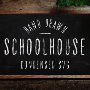 Schoolhouse - SVG Font, Textured Font, Logo Font, Serif Font, Script Font, Branding Font, Quotes Font, Hand Drawn Font