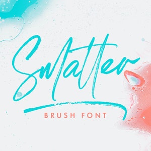 May include: A teal blue brush font with the word "Splatter" written in a bold, cursive style. The text is on a white background with a light blue and pink watercolour design.