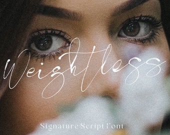 Weightless - Thin Signature Script Font, Hand Drawn Font, Cricut Font, Quote Font, Social Media Font, Cursive Font, Brush Script, Brush Font