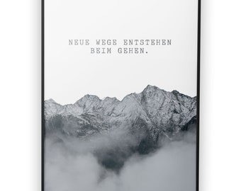 Neue Wege entstehen beim Gehen - Motivation, Wandern, Hiking, Wanddeko, Deko, Bilder, Geschenk für Ihn Sie, Jahrestag, Berge, Wohnzimmer