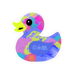 May include: A colorful sticker of a rubber duck with a neon yellow beak and a black eye. The duck is decorated with a vibrant pattern of pink, blue, yellow, and orange shapes. A blue speech bubble contains text.