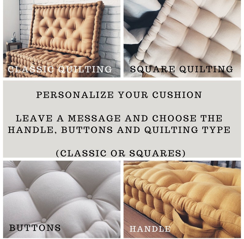 May include: A customizable cushion with the option to add a handle and buttons. Choose between classic or square quilting styles.  "Personalize your cushion. Leave a message and choose the handle, buttons and quilting type (classic or squares)"