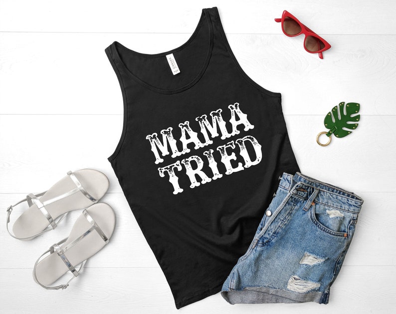 Download Mama Tried SVG cut file digital download silhouette cricut ...