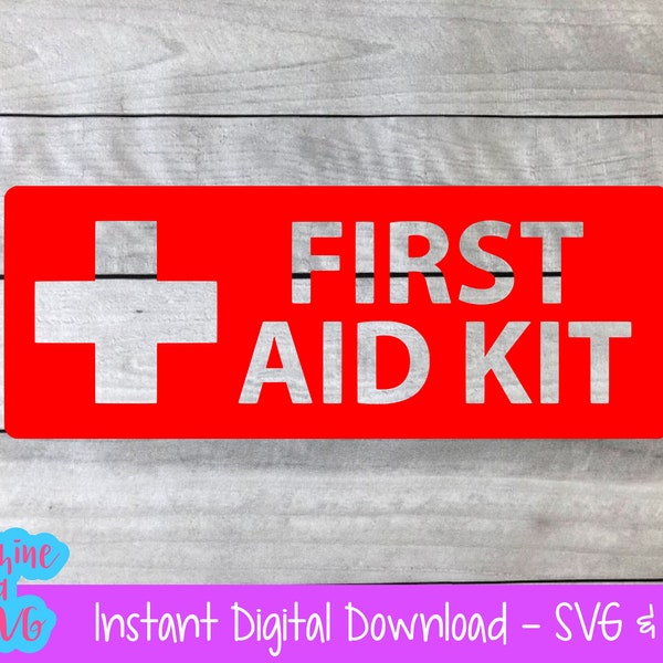 First Aid Kit SVG PNG cut file digital download template Silhouette Cricut emergency kit medicine