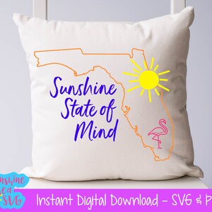 Sunshine State of Mind Floride SVG PNG coupe fichier téléchargement numérique silhouette cricut signe soleil flamant rose palmier tropical fl