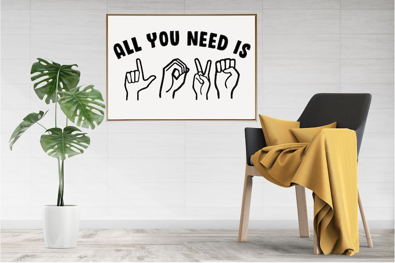 Download All You Need is Love ASL American Sign Language SVG cut file | Etsy