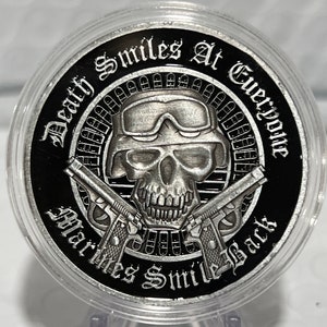 US Marine Commemorative challenge Coin with “Death Smiles at  Everyone, The Marines Smile Back” *** Great Gift for a Marine
