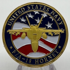 US Navy F / A 18 Hornet Commemorative Challenge Coin Great Gift / Navy or Marine Veteran.