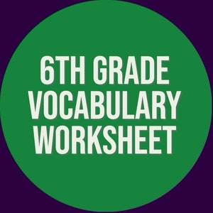 6TH GRADE VOCABULARY EXERCISES- Printable - Ela - Homeschool - Homework - Worksheet - Digital download - Curriculum - School - Elementary