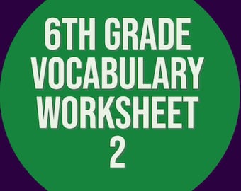 6th Grade Vocabulary Worksheet 2 – Homeschool ELA Exercises (Digital Download)