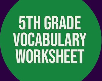5TH GRADE VOCABULARY EXERCISES- Printable - Ela - Homeschool - Homework - Worksheet - Digital download - Curriculum - School - Elementary
