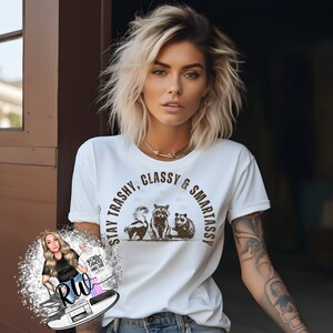 Stay Trashy, classy & smartassy PNG vintage raccoon shirt