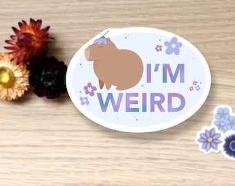 Capybara “I’m Weird”, Single Sticker, Waterproof, Vinyl