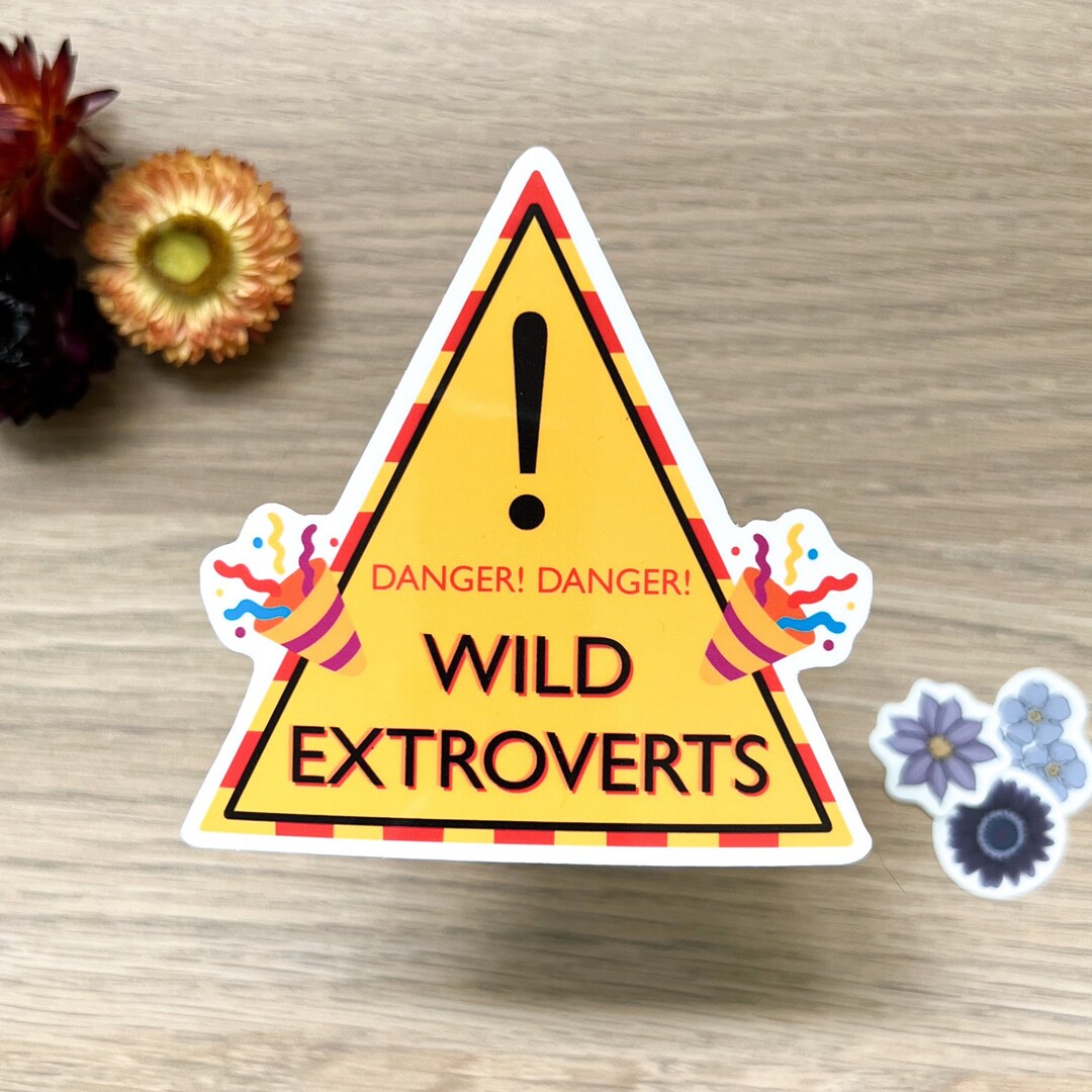Wild Extroverts! Large Waterproof Sticker - Etsy