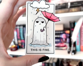 This is Fine Ghost, Sarcastic, Single Die-Cut Sticker in Waterproof Vinyl