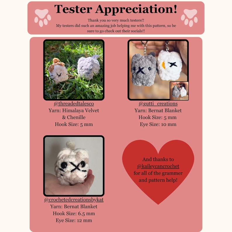 May include: A pink graphic with the text "Tester Appreciation!" and images of crocheted cat-shaped keychains and small plush toys. The image includes the names of the testers and the yarn and hook sizes used.