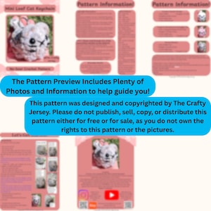 May include: A crochet pattern preview for a mini loaf cat keychain. The pattern includes photos and information. The text states the pattern was designed and copyrighted by The Crafty Jersey. Do not publish, sell, copy, or distribute.