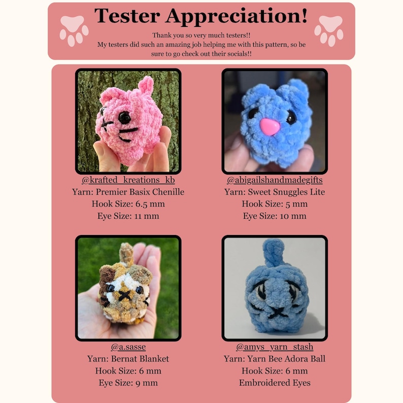 May include: A pink, blue, brown, and blue crocheted animal pattern display. The image includes the text "Tester Appreciation!" and details about the yarn, hook size, and eye size for each animal.