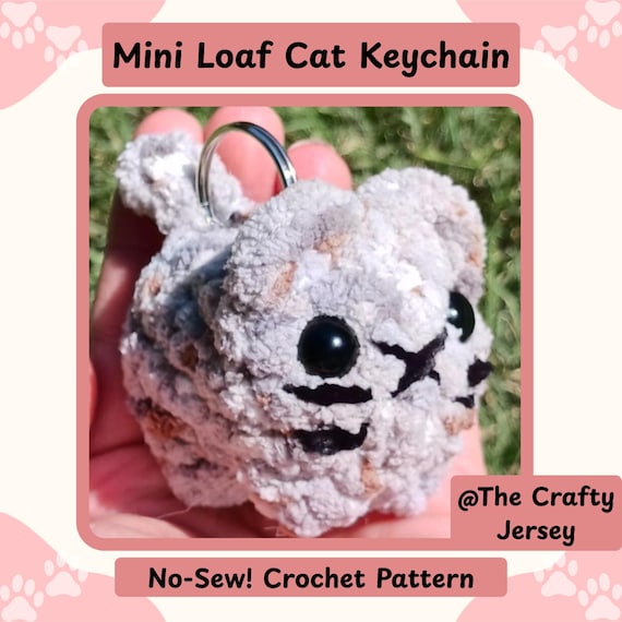 Crochet Loaf Cat Keychain Pattern: No-Sew Amigurumi (PDF Pattern)