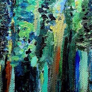 May include: Abstract painting depicting a forest scene with tall, slender trees in shades of green, blue, and brown. The trees are painted with thick brushstrokes, creating a textured effect.