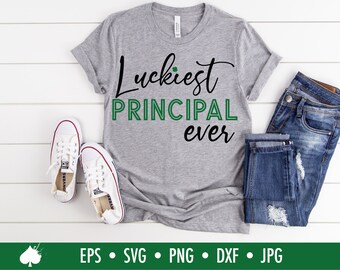 Free Free Luckiest Principal Ever Svg 722 SVG PNG EPS DXF File