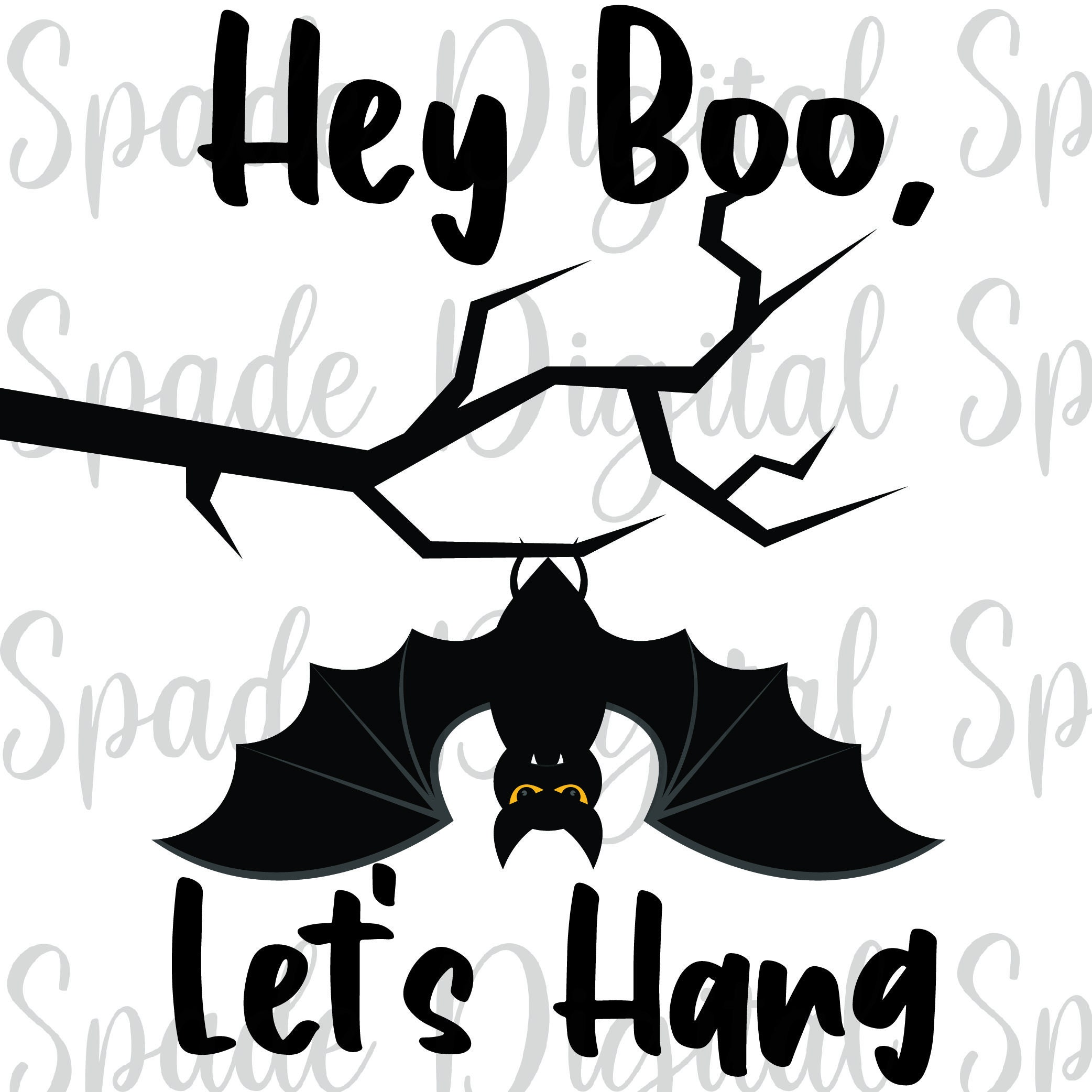 Hey Boo Let's Hang Svg Png Dxf Jpg Halloween Svg | Etsy