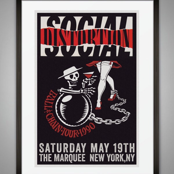 Social Distortion tour poster.  Ball and Chain Tour 1990.