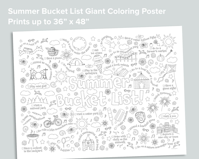 May include: A black and white coloring poster with a summer bucket list theme. The poster features a variety of summer activities, including going on a road trip, having a picnic, playing mini golf, visiting a national park, and attending a baseball game. The poster is designed to be printed up to 36 inches by 48 inches.