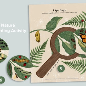 May include: A printable educational activity for kids featuring a nature-themed counting game. The image shows a magnifying glass with a green fern and a butterfly, along with a caterpillar, a chrysalis, and several bugs. The text "I Spy Bugs!" and "Count the bugs & match the correct number to each one!" is included. There are also several circles with numbers and images of bugs.