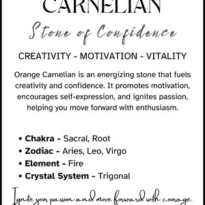 May include: Orange Carnelian crystal, a stone of confidence, creativity, motivation, and vitality. It is associated with the Sacral and Root chakras, the Zodiac signs Aries, Leo, and Virgo, and the element of Fire. The crystal system is Trigonal.  "Ignite your passion and move forward with courage." - www.vamikaluxury.com