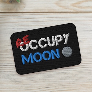 ReOccupy Moon — embroidered patch, space patches, nasa patch, retro patch, vintage patch
