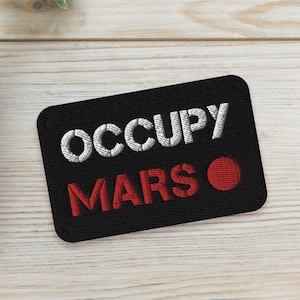 Occupy Mars — embroidered patch, space patches, nasa patch, retro patch, vintage patch