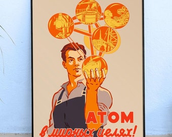 Soviet nuclear science, USSR 1960 — Soviet retro poster, science art print, soviet vintage art, soviet propaganda, propaganda poster