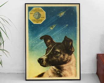 Laika Plakat, erster Weltraumhund, UdSSR, 1958 — Russisches Vintage-Weltraumplakat, DDR-Plakat, DDR-Propagandaplakat, Retro-Weltraumbild
