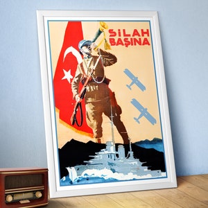 Zu den Armen! / Silah Başına. 1920er Jahre Türkei - Türkisches Vintages Plakat. Mustafa Kemal Atatürk Plakat, Wahlplakat, Vintage Kunst