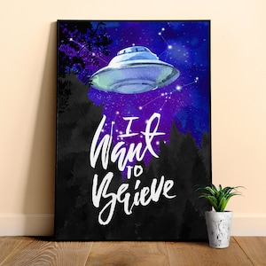 I want to believe / X-Files poster. Watercolor version — sci-fi poster, movie poster, space poster, space art, sci-fi art