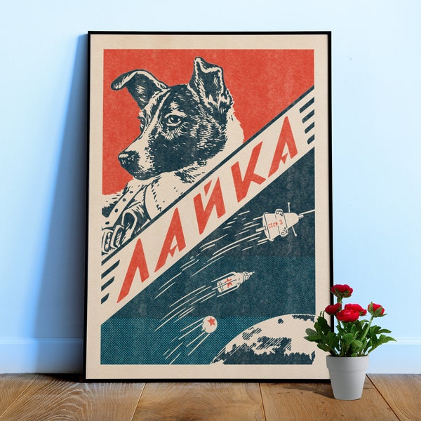 Laika / USSR, Sovjet-poster - Vintage ruimteposter, retro ruimtekunst, Sovjetruimteposter, propagandaposter